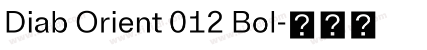 Diab Orient 012 Bol字体转换